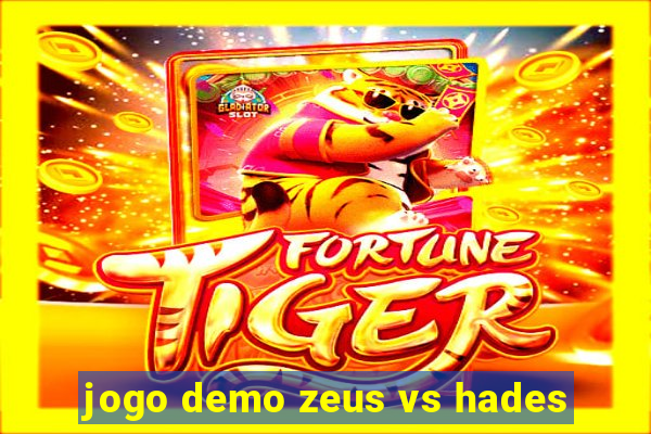 jogo demo zeus vs hades